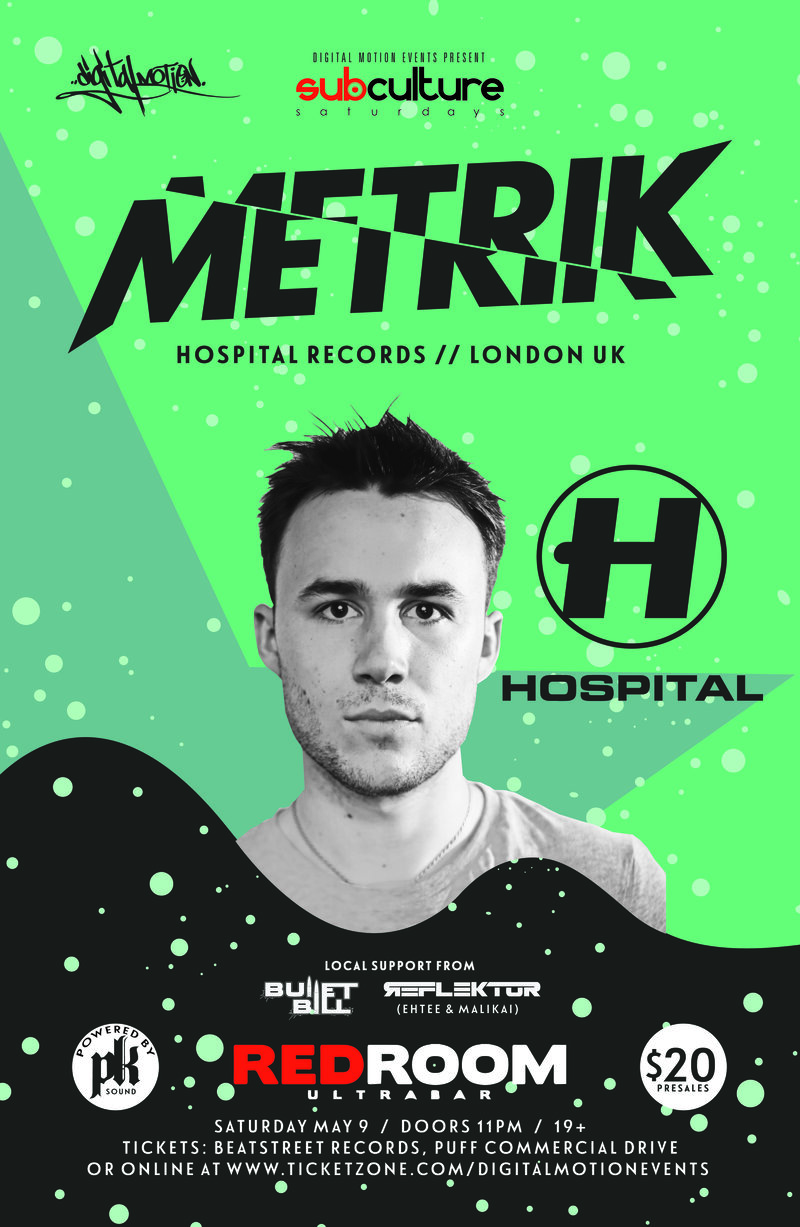 SUBculture w/: METRIK, Bullet Bill , Reflector  @ The Red Room May 9 2015 - Jun 19th @ The Red Room