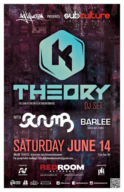 SUBculture Saturday's Feat K THEORY w/: SCRUMB, BARLEE @ The Red Room Jun 14 2014 - Jun 16th @ The Red Room