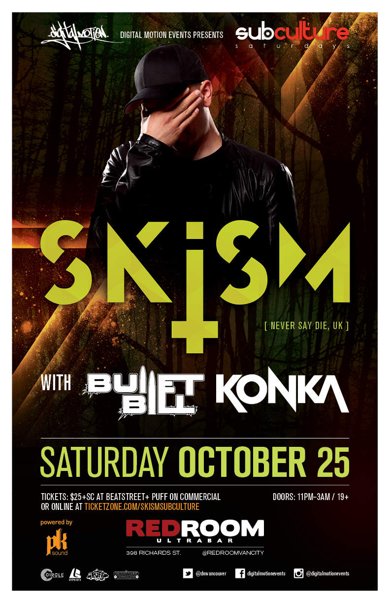 SUBculture Saturday's Feat: SKISM , Bullet Bill , KONKA @ The Red Room Oct 25 2014 - Jun 14th @ The Red Room