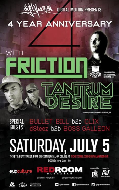 #DIGITALMOTION4YR ANNIVERSARY AT SUBculture FEAT: FRICTION , TANTRUM DESIRE, Bullet Bill , CLIX  , DSTEEZ @ The Red Room Jul 5 2014 - Jun 15th @ The Red Room