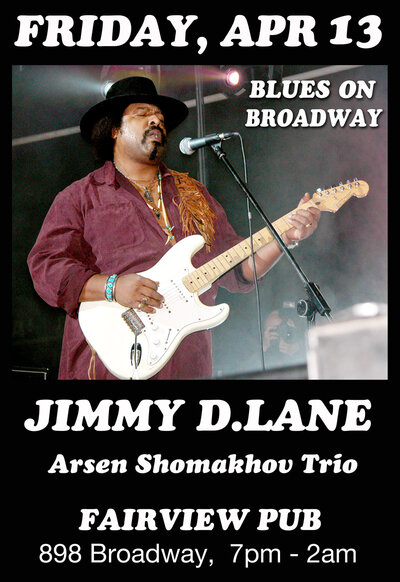 Jimmy D Lane @ Fairview Pub Dec 31 1969 - Jul 28th @ Fairview Pub