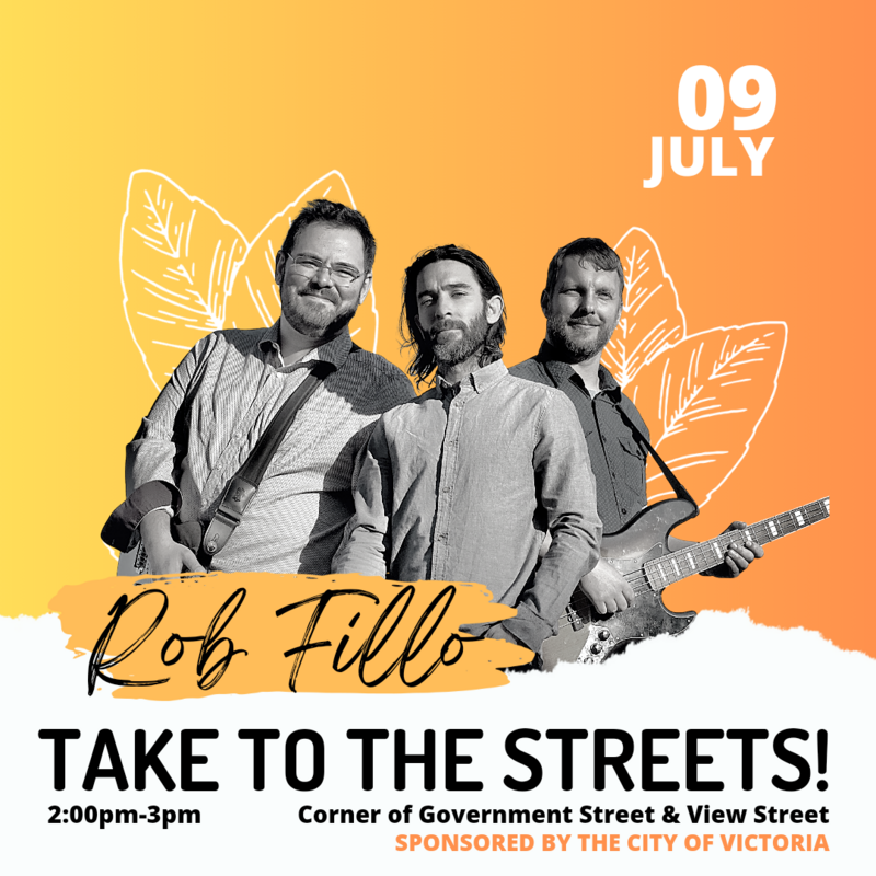 Take to the Streets! - Jun 4th @ Corner of Government Street and View Street near Bastion Square