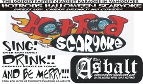 HOTROD SCARYOKE - The Loudest Craziest Karaoke in the City - over 1300 songs @ The Astoria  Oct 31 2004 - Jul 15th @ The Astoria 