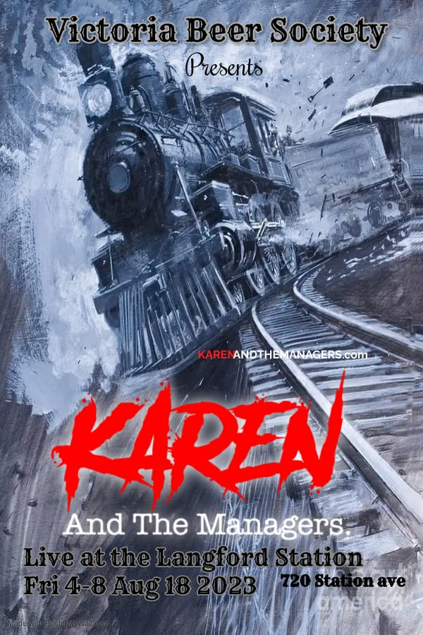 Karen and the managers live - May 5th @ Langford station ave