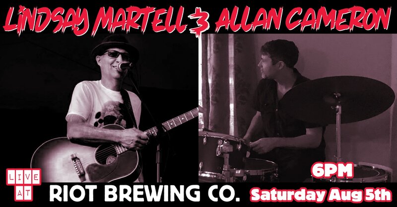 Lindsay Martell and Allan Cameron LIVE @ Riot Brewing Co. - May 5th @ Riot Brewing Co.