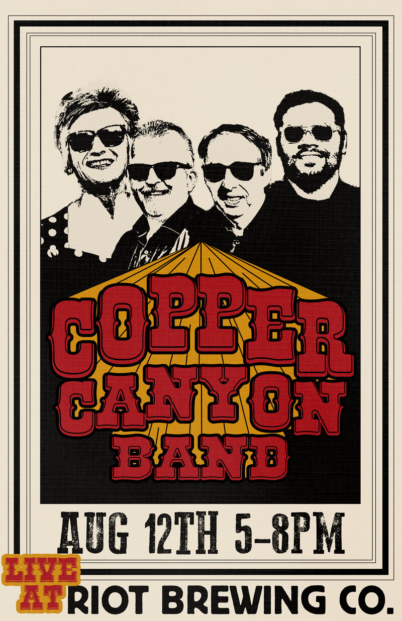Copper Canyon Band LIVE @ Riot Brewing Co - May 5th @ Riot Brewing Co.