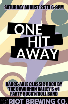 One Hit Away LIVE @ Riot Brewing Co - Jun 24th @ Riot Brewing Co.