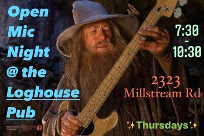 Open Mic Night @ the Loghouse Pub - May 6th @ Loghouse Pub