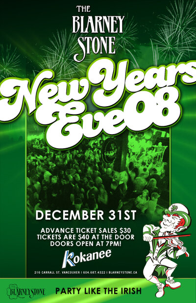 New Year's Eve @ Blarney Stone Dec 31 2007 - Jun 5th @ Blarney Stone