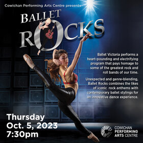 Ballet Rocks - Jun 24th @ Cowichan Performing Arts Centre