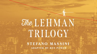 The Lehman Trilogy - Jun 17th @ Belfry Theatre