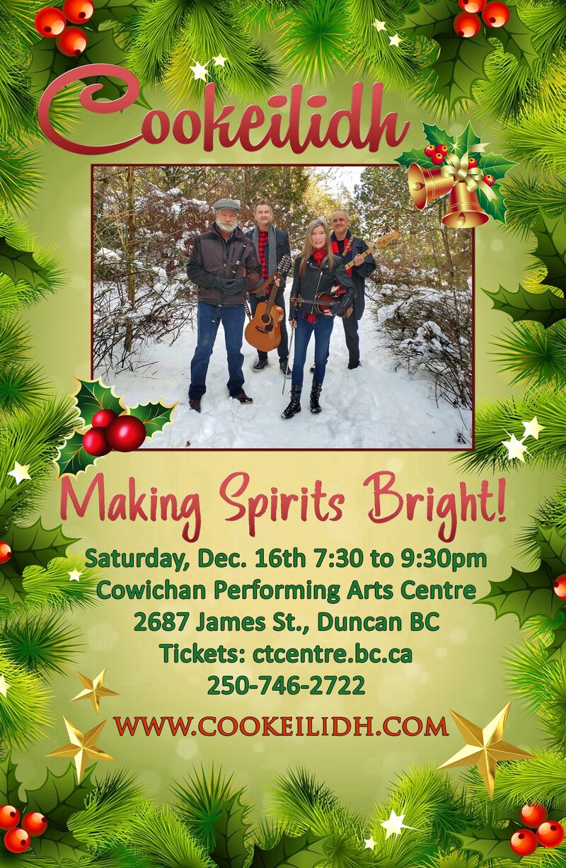 COOKEILIDH - Making Spirits Bright! - May 6th @ Cowichan Performing Arts Centre