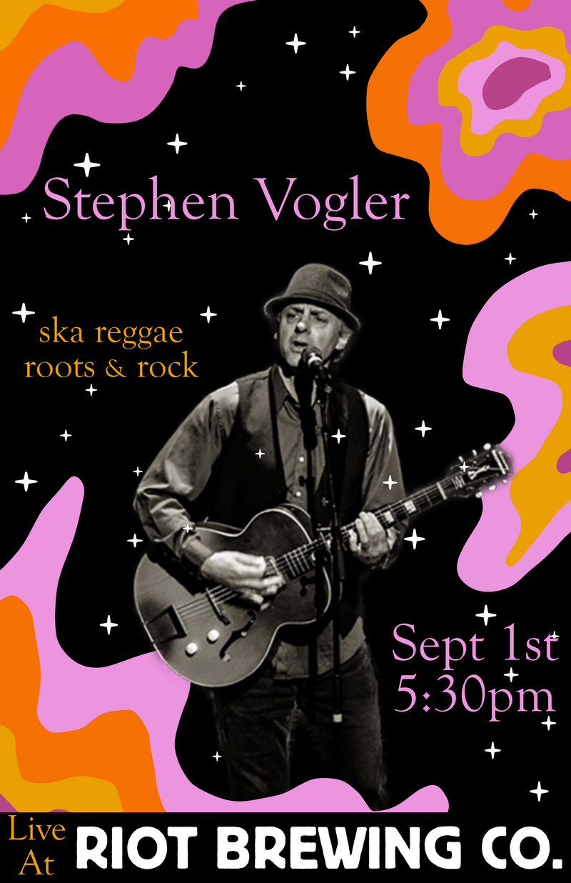 Stephen Vogler LIVE @ Riot Brewing Co. - May 5th @ Riot Brewing Co.