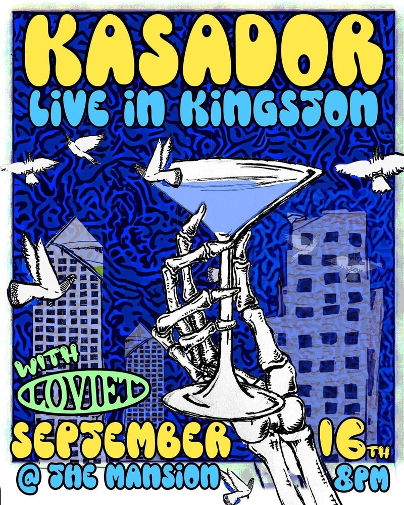 Kasador, Loviet @ The Mansion Sep 16 2023 - May 8th @ The Mansion