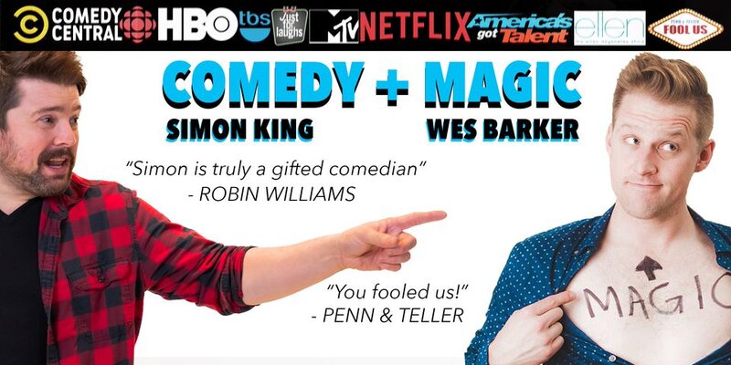 COMEDY AND MAGIC: WES BARKER AND SIMON KING - Jul 11th @ The Mansion