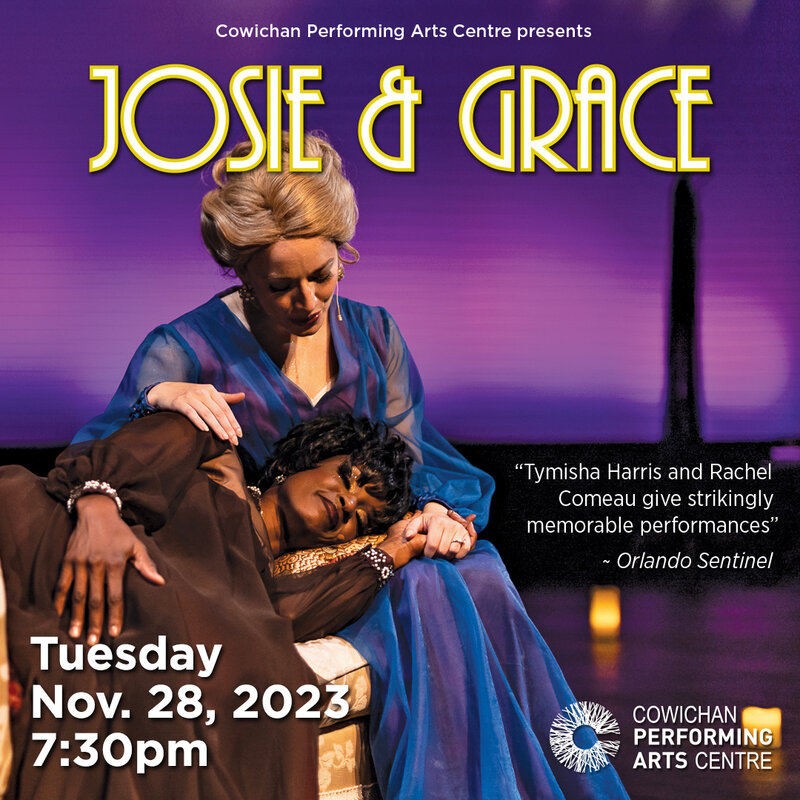 Josie & Grace - May 6th @ Cowichan Performing Arts Centre