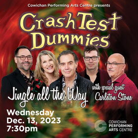Crash Test Dummies - Jun 23rd @ Cowichan Performing Arts Centre