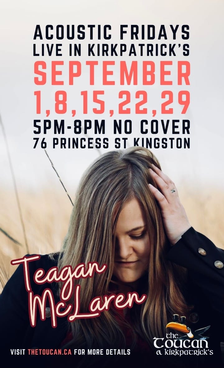 Acoustic Fridays: Teagan McLaren @ Kirkpatrick's Sep 1 2023 - May 1st @ Kirkpatrick's