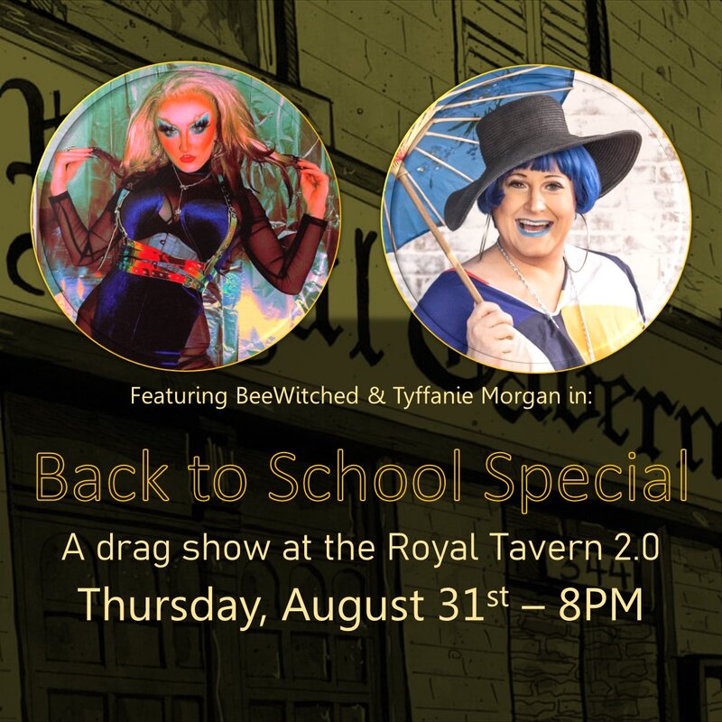 Back to School Special &ndash; A Drag Show - Jun 9th @ Royal Tavern 2.0