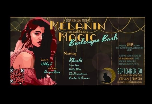 Melanin Magic Burlesque Bash @ Victoria Event Centre - Sep 30, 2023