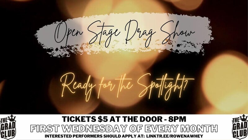 Open Stage Drag Show @ The Grad Club - Oct 04, 2023