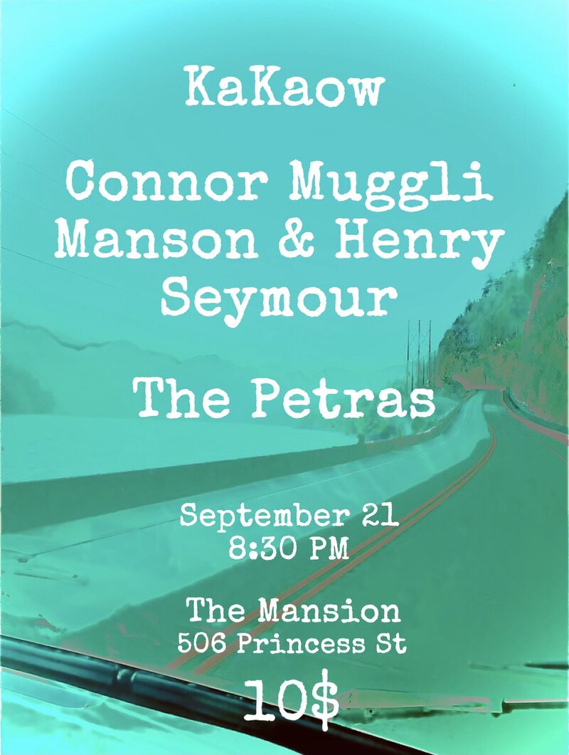 The Petras, Henry Seymour & Connor Muggli Manson, KaKaow @ The Mansion - Sep 21, 2023