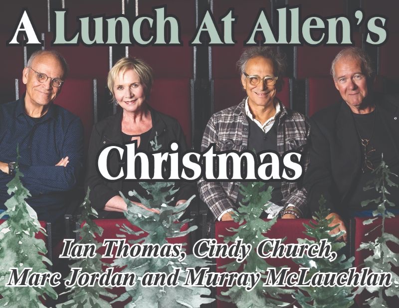 A Lunch At Allen's Christmas - May 26th @ Kingston Grand Theatre
