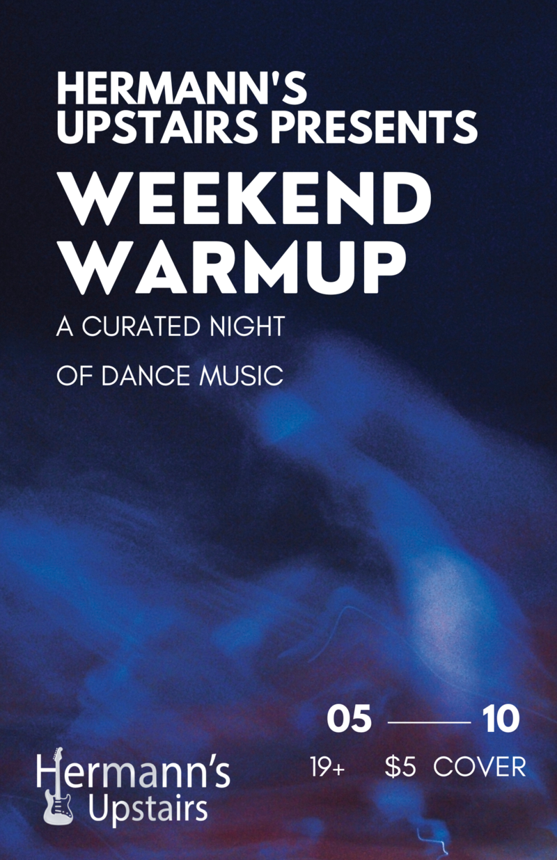 Weekend Warmup: Low Key - Jun 18th @ Hermann's Upstairs