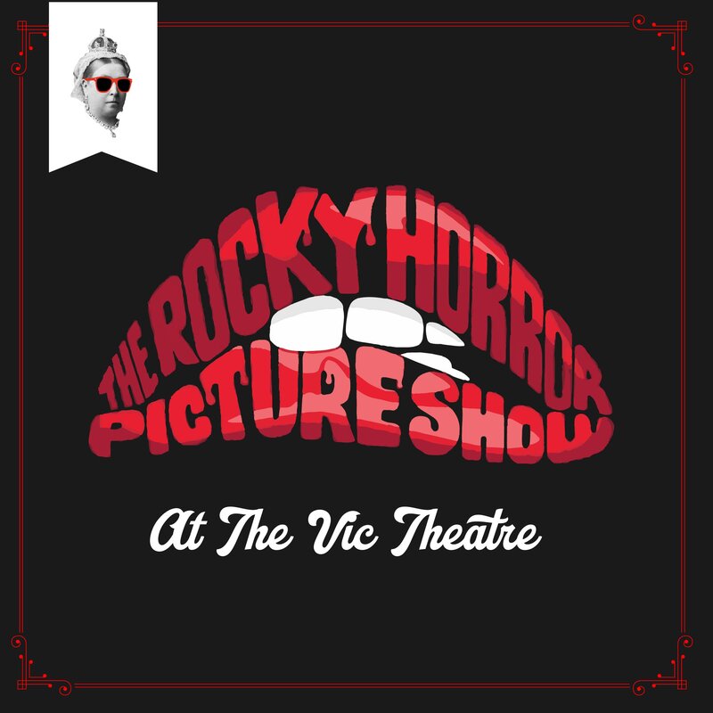 The Rocky Horror Picture Show - Interactive Event - Jun 26th @ Vic Theatre