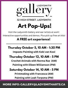 Art Pop-Up's At Ladysmith Gallery - Impasto Painting - Jun 23rd @ Ladysmith Gallery
