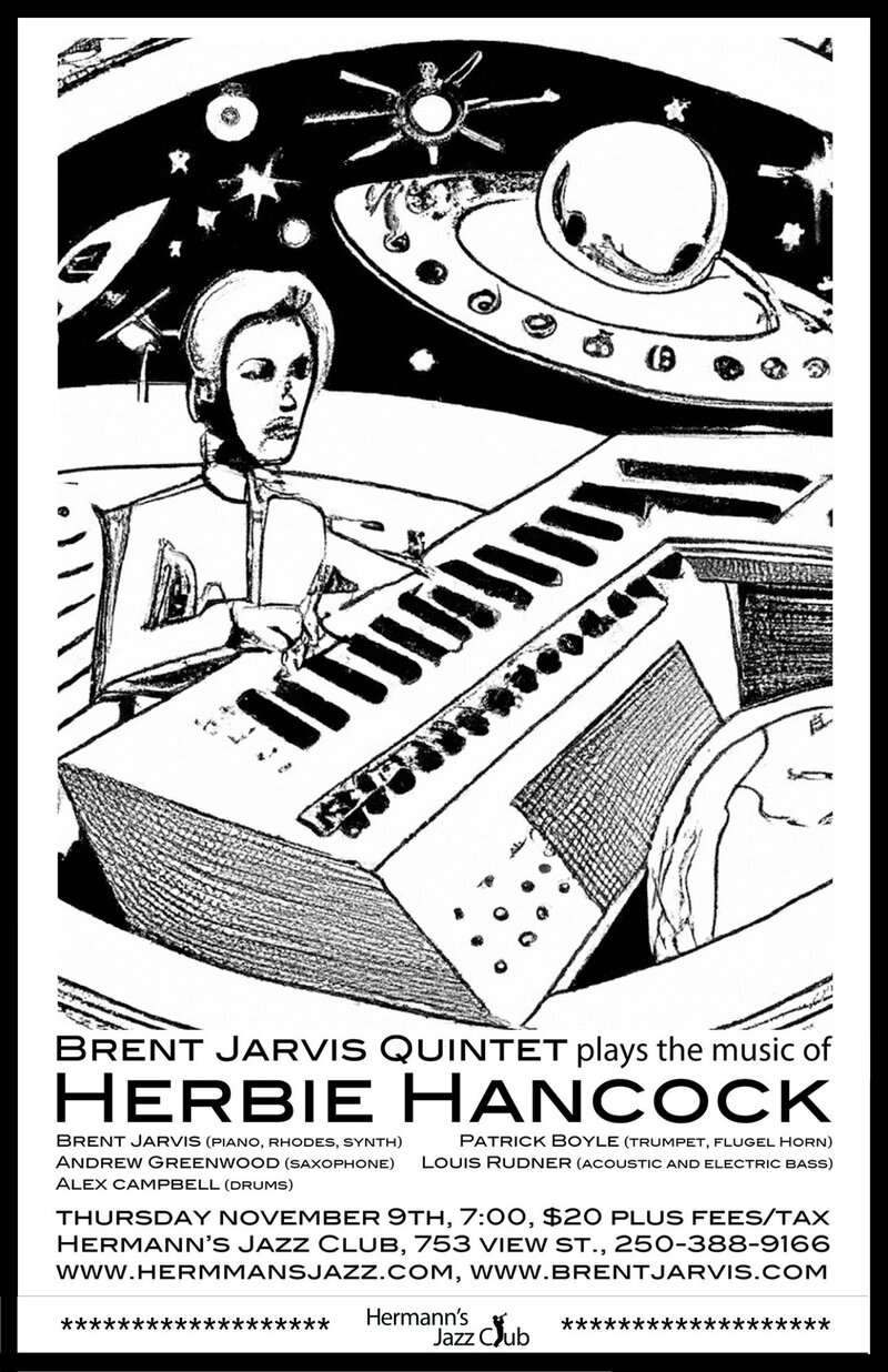 BRENT JARVIS QUINTET plays the music of HERBIE HANCOCK - May 7th @ Hermann's Jazz Club