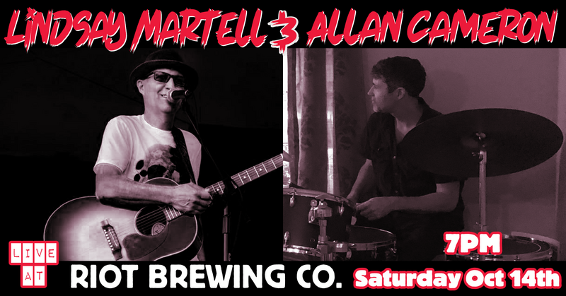 Lindsay Martell and Allan Cameron LIVE @ Riot Brewing Co. - May 5th @ Riot Brewing Co.