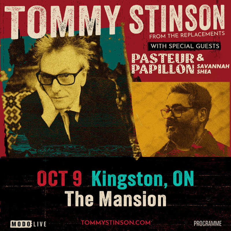 Tommy Stinson , Pasteur Papillon, Savannah Shea @ The Mansion Oct 9 2023 - May 6th @ The Mansion