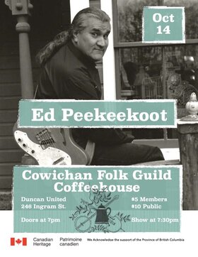 October Coffeehouse: Ed Peekeekoot  @ Duncan United Church Oct 14 2023 - Jun 23rd @ Duncan United Church