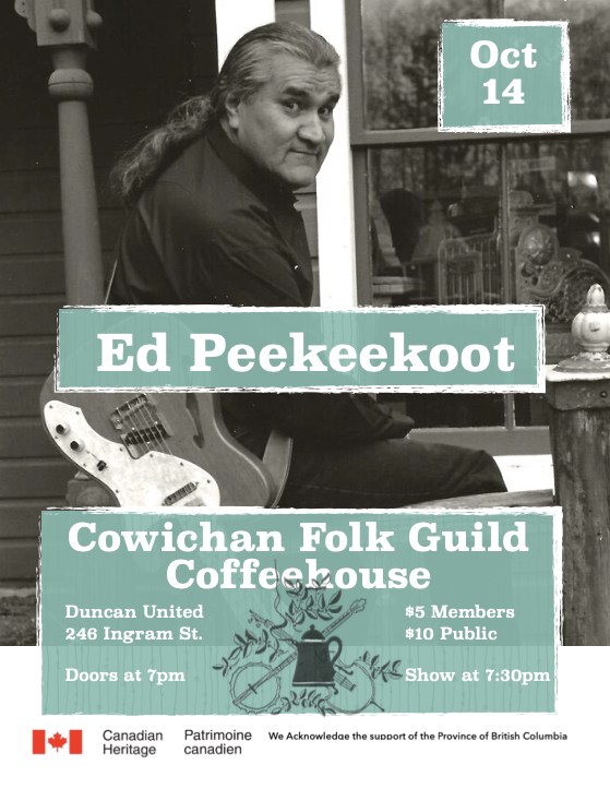 October Coffeehouse: Ed Peekeekoot  @ Duncan United Church Oct 14 2023 - May 8th @ Duncan United Church