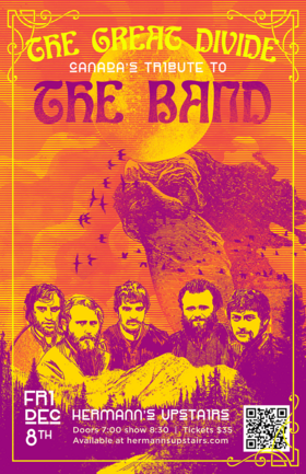 Fri. Dec 8th 2023 - : The Great Divide | Canada's Tribute to The Band - Sep 9th @ Hermann's Upstairs