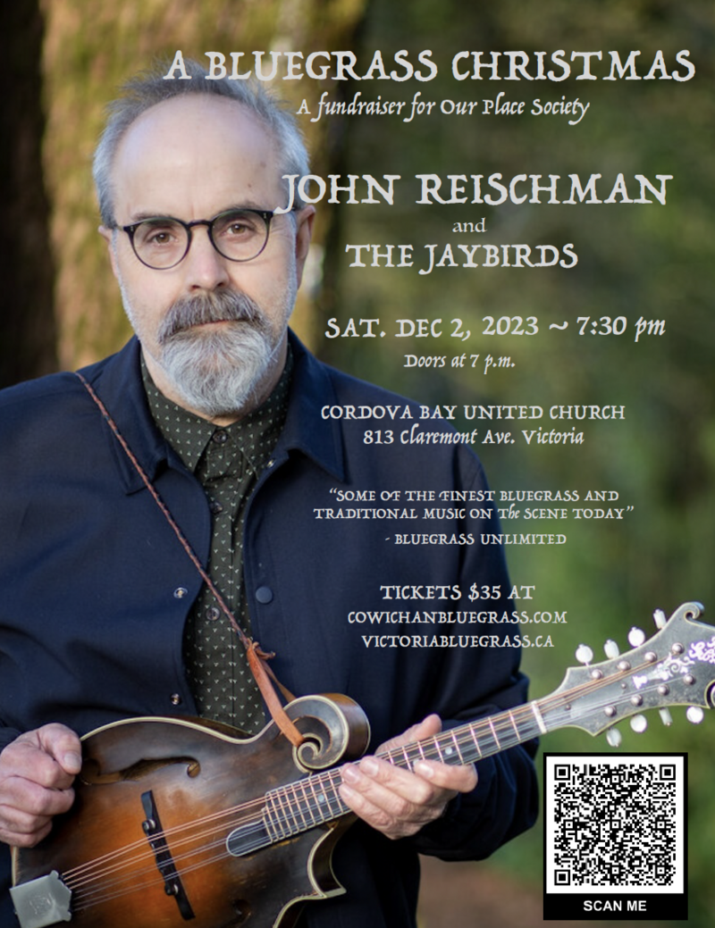 A Bluegrass Christmas with John Reischman and The Jaybirds @ Cordova Bay United - Dec 02, 2023