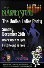 The Vodka Latka Hannukah Party: Dj D-Rock @ Blarney Stone Dec 28 2008 - Jun 11th @ Blarney Stone