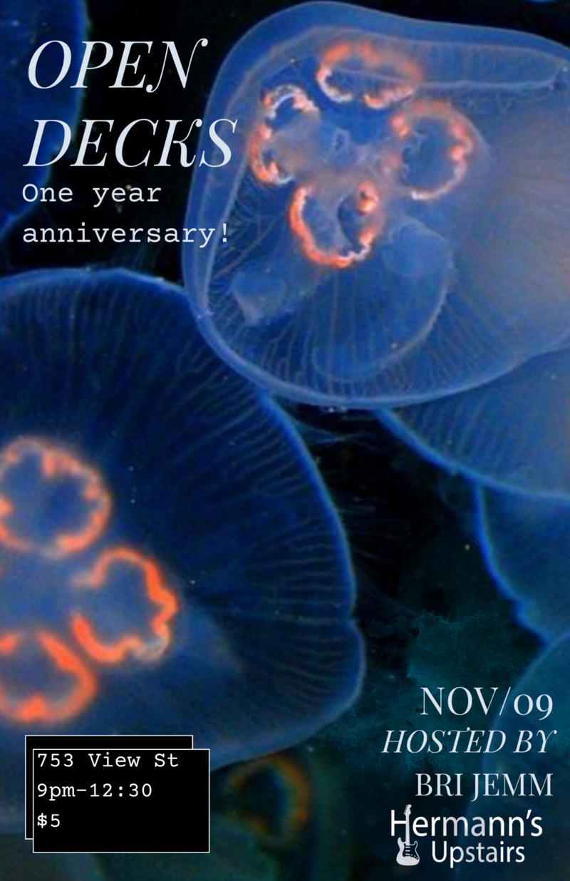 Open Decks- 1 Year Anniversary - Jun 4th @ Hermann's Upstairs