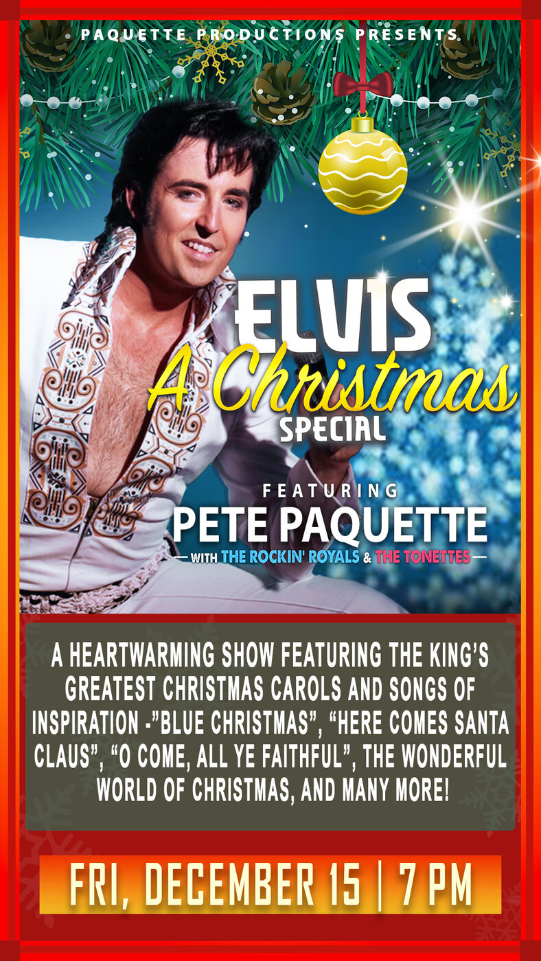 Elvis: A Christmas Special - May 6th @ Kingston Grand Theatre