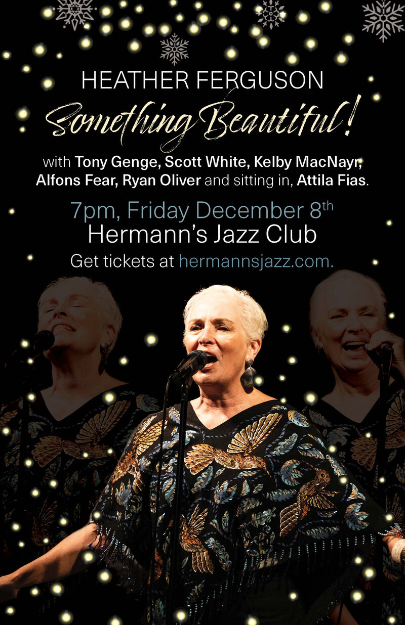 Heather Ferguson:  Something Beautiful! - May 7th @ Hermann's Jazz Club
