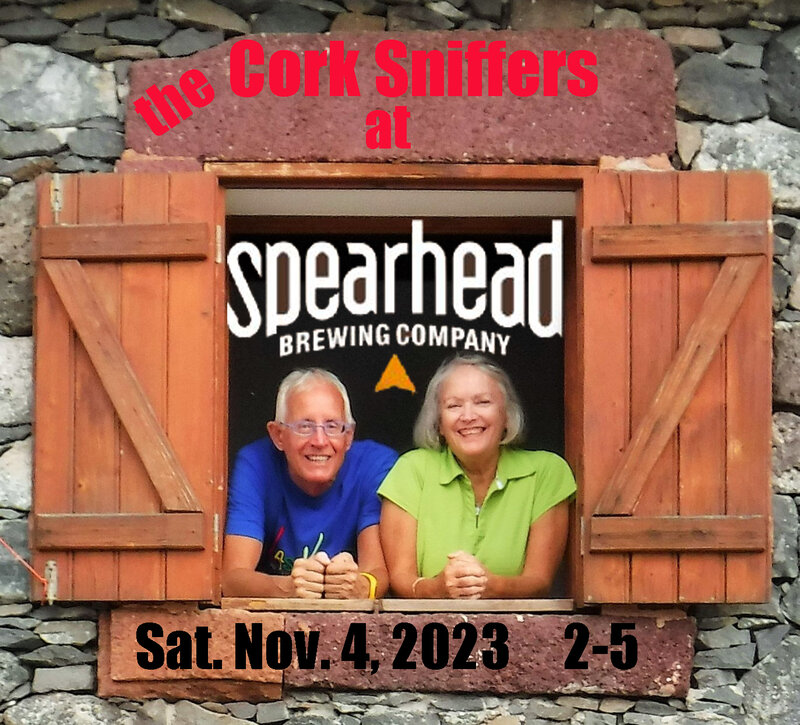 The Cork Sniffers @ Spearhead Brewery Nov 4 2023 - May 6th @ Spearhead Brewery