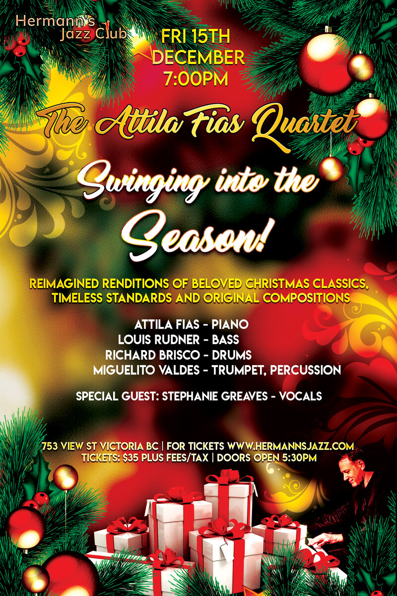 The Attila Fias Quartet - Swinging Into The Season! - May 7th @ Hermann's Jazz Club