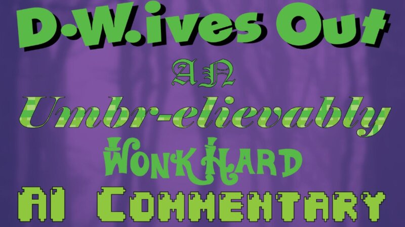 D.W.ives Out An Unbr-elievably WonkHard AI Commentary: Queen&rsquo;s Players @ The Mansion Nov 25 2023 - Jun 25th @ The Mansion