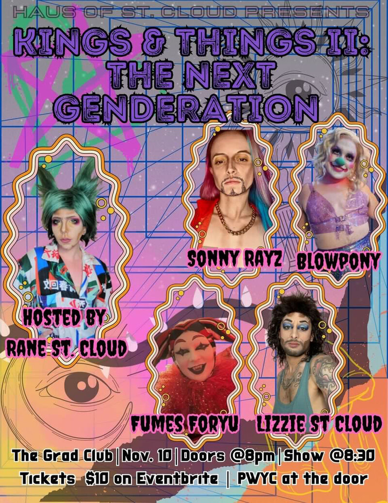 Kings and Things II: The Next Genderation - May 7th @ The Grad Club
