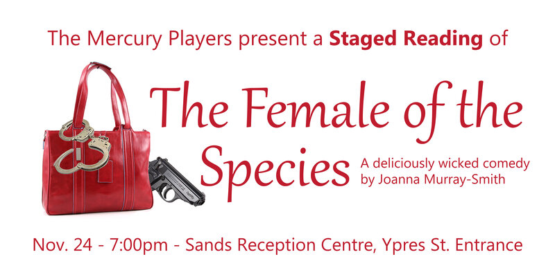 The Female of the Species - A Staged Reading - Jun 4th @ Sands Reception Centre