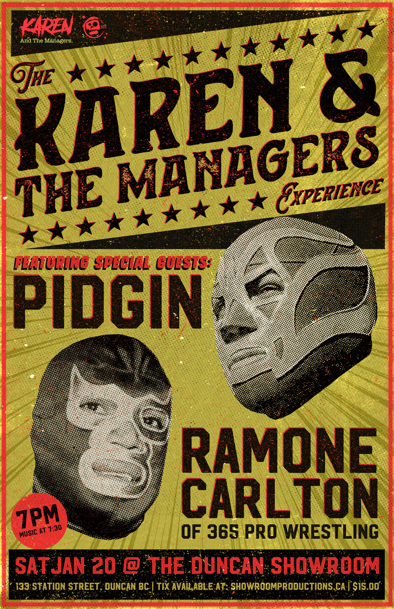 The Karen and the managers experience - May 6th @ The Duncan Showroom