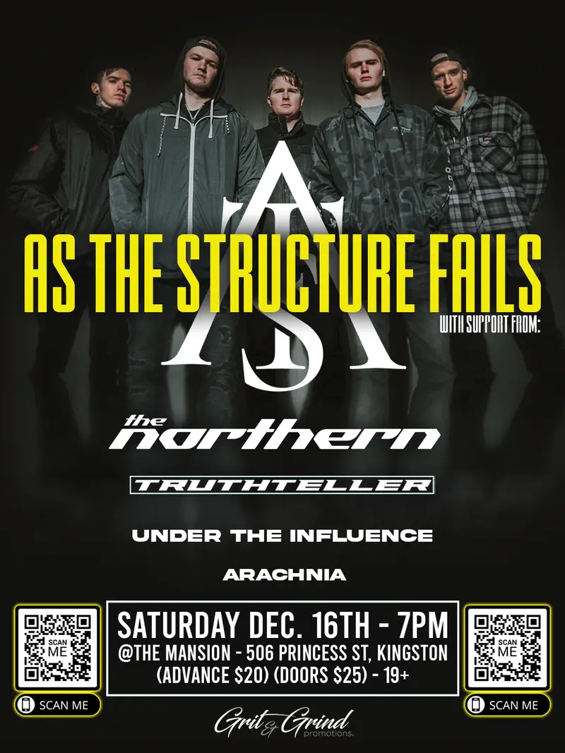 As The Structure Fails, Northern, TruthTeller, Under The Influence, Arachnia @ The Mansion Dec 16 2023 - May 6th @ The Mansion