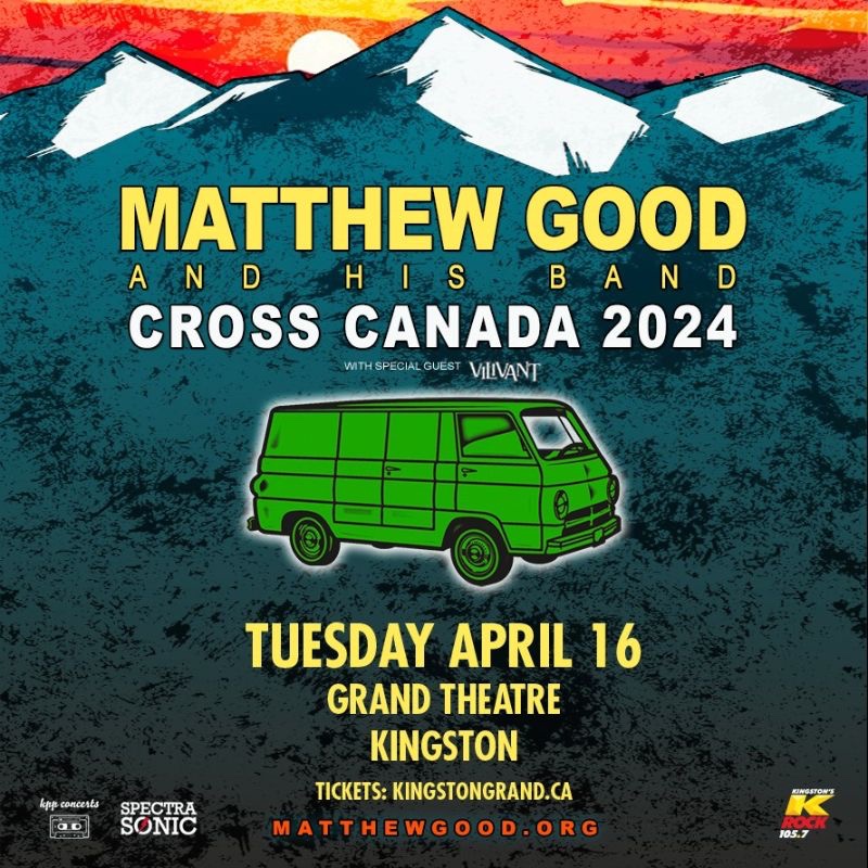 Matthew Good, Vilivant @ Kingston Grand Theatre Apr 16 2024 - Apr 30th @ Kingston Grand Theatre