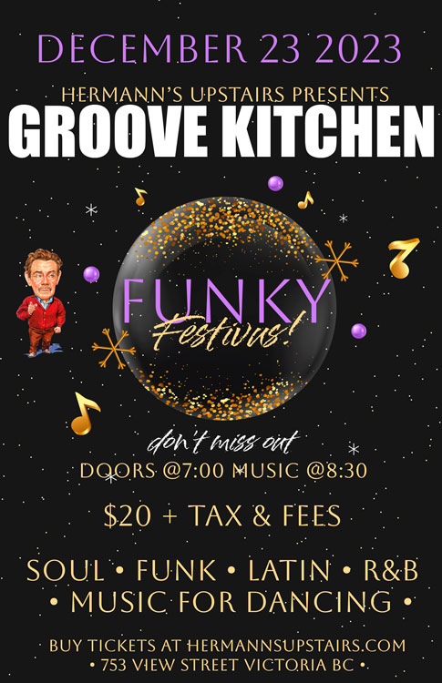 Groove Kitchen: Funky Festivus @ Hermann's Upstairs - Dec 23, 2023